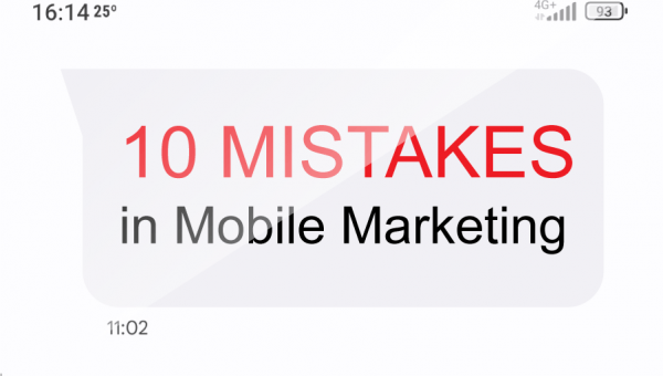 The 10 biggest Mobile Marketing Mistakes you should avoid